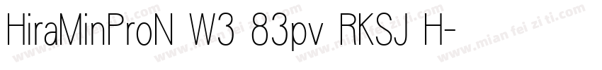 HiraMinProN W3 83pv RKSJ H字体转换